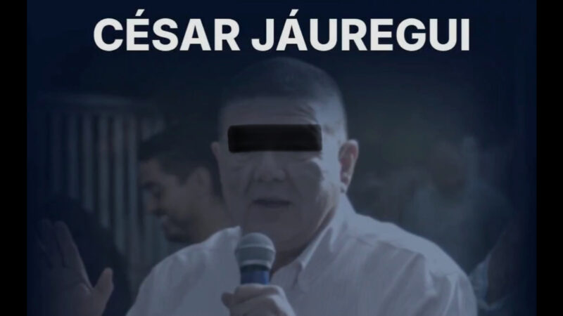 El gobierno esconde información enviada por E.U que podría dar libertad a César Jáuregui